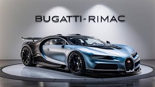 Bugatti Rimac Hypercar The Ultimate Fusion of Speed and Luxury