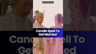 Candle spell to get married soon