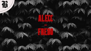 Alecc - Fredo (Full Audio)