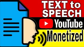 How to Monetize Text to Speech Videos on YouTube 2021