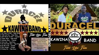 DURACEL KAWINA BAND (Papa Rona ) HII FOUW TA BAII