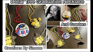 DOLLAR TREE GRADUATION 🎓NECKLACES & DRINK COASTERS 🍸