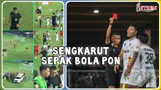 Full Cuplikan Kecurangan Sepak Bola Putra PON Aceh vs Sulteng, 3 Kartu Merah & Wasit Dipukul