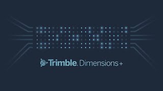 Trimble Dimensions+ User Conference 2022