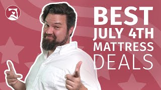 Best July 4th Mattress Deals 2024 - Our Top Picks!