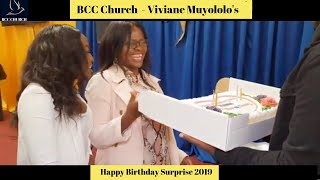 BCC Church - Viviane Muyololo's Happy Birthday Surprise 2019