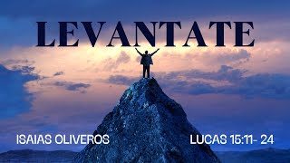 November 26// Levantate // Isaias Oliveros