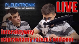 LIVE INTERAKTYWNY #2 z widzami, naprawiamy ASUS UX333F