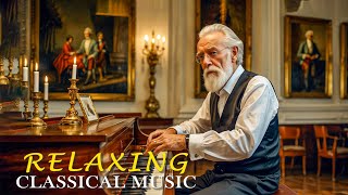 The Best Relaxing Classical Music Ever By Mozart, Beethoven, Chopin, Bach, Tchaikovsky, Schubert 🌿🌿