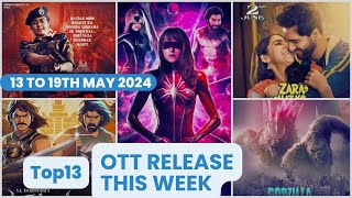 TOP 13 - Friday Latest Ott Release This week 13th -19th May 2024. New movies and series this month