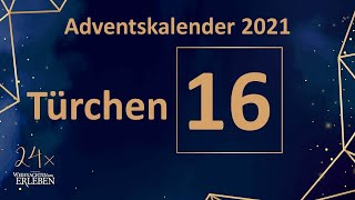 Adventskalender Türchen 16 | Lebendiger Adventskalender 2021