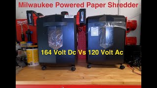 Over Volted Milwaukee M18 x 8 Powered Paper Shredder Vs Non Modified Shredder