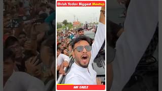 Elvish Yadav Bigg Boss Biggest Meetup #shorts #shortvideo #elvishyadav