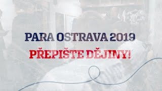 Dokument Para Ostrava 2019 PŘEPIŠTE DĚJINY