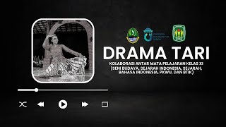 Drama Tari - Proyek Kolaborasi Mata Pelajaran  -  SMAN 4 Bandung (2022/2023)