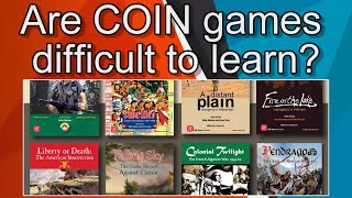 Are COIN games difficult to learn?