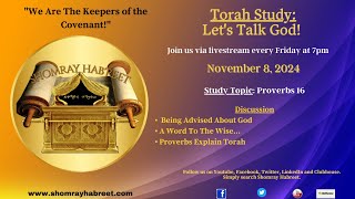 Torah Study : Proverbs 16