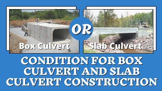 How to Decide Box Culvert/Slab Culvert in Design? | Economical Structure Design