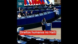 Direitos humanos no Haiti - Marisa Matias | 2022.10.05