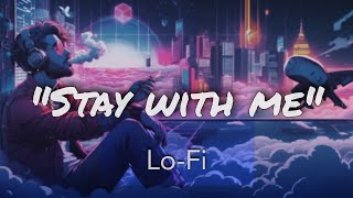 "STAY WITH ME" Lo-Fi Hip Hop beat (for studying - chilling)