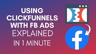 How To Use ClickFunnels With Facebook Ads (2025)