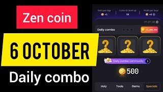 Zen coin 6 october combo | today zen coin combo cards | 6 october combo | Today zen coin  cards