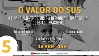 O financiamento do SUS e a responsabilidade social do Estado brasileiro