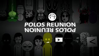 POLOS'SReunion? | Incredibox - Polobox | Mix