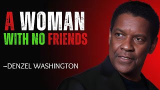 DENZIL WASHINGTON_A WOMAN WITH NO FRIENDS