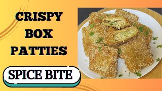 Crispy Box Patties Recipe By Spice Bite |  (Ramzan Special Recipe)