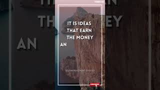 Ideas earn Money #selfmanagement #motivatonalshorts #inspirationalquotes #shorts