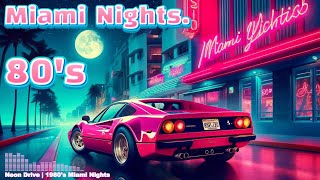 80s Miami Nights | Lofi Synthwave Journey | 80's Retro Vibes