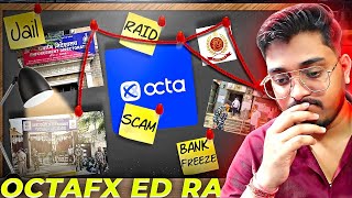 ED searches locations across India in OctaFx illegal online forex trading case I 500 CR Scam Exposed