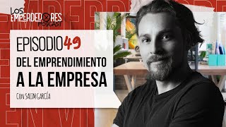 Del emprendimiento a la empresa