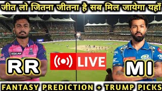 🔴 LIVE RR vs MI Match Dream11 Team Prediction