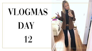 VLOGMAS DAY 12 2019