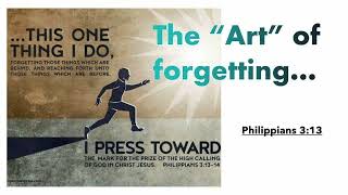 "The Art of Forgetting." -Mark Cady @CFC 10/30/2022