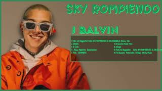 Sky Rompiendo-Alineación de éxitos supremos-Digno de nota