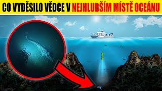 Co vyděsilo Vědce v Nejhlubším MÍSTĚ Oceánu?