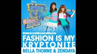 Bella Thorne & Zendaya - Fashion Is My Kryptonite