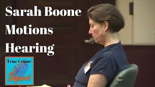 Sarah Boone Motions Hearing