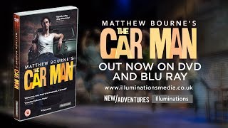 Matthew Bourne's The Car Man | DVD & Blu-ray trailer