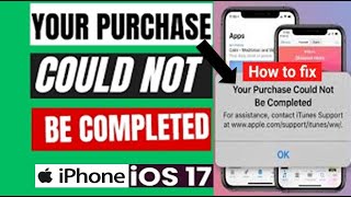 How to fix your purchase could not be completed error || fix Your purchase could not be completed