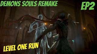 Demons Souls Remake Level One Run EP2