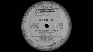 Alex M - It Works