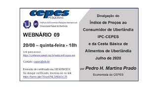 [20/08/2020] Divulgação do IPC-CEPES e da Cesta Básica de Alimentos de Uberlândia - Julho 2020