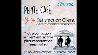 Pépite-café "Satisfaction Client & Performance financière"