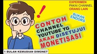 Contoh Channel Youtube Yang Akan Disetujui Monetisasi