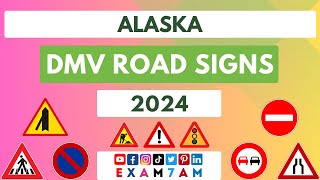 ALASKA DMV ROAD SIGN WRITTEN TEST | LEARN ROAD SIGNS IN 2024 | PASS YOUR DMV WRITTEN EXAM