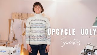 Upcycle your Ugly Sweaters into 3 Epic Transformations